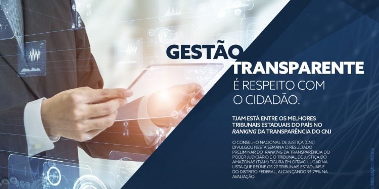 TJAM figura entre melhores tribunais estaduais do País no Ranking da Transparência do Poder Judiciário