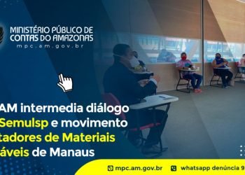 MPC-AM intermedia diálogo entre Semulsp e movimento de Catadores de Materiais Recicláveis de Manaus