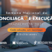 Saiba como participar da Semana Nacional de Conciliação e Execução Trabalhista