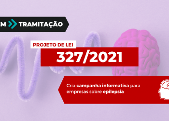 Projeto de Lei em tramitação cria campanha informativa para acabar com estigma da epilepsia no ambiente de trabalho