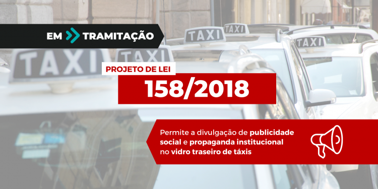 Em tramitação na Câmara, projeto autoriza publicidade social em táxis