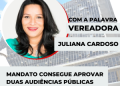 Artigo: Mandato consegue aprovar duas audiências públicas