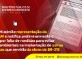 TCE-AM admite representação do MPC-AM e notifica preliminarmente o Ipaam por falta de medidas para evitar danos ambientais na implantação de usinas asfálticas que servirão às obras da BR-319