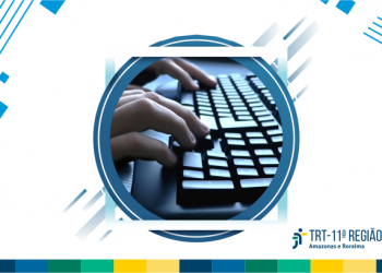 TRT-11 abre prazo para recadastramento de inativos e pensionistas