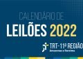 Justiça do Trabalho da 11ª Região realizará 10 leilões ao longo de 2022