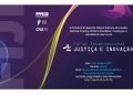 Fórum Internacional de Justiça e Inovação acontece nos dias 19 e 20 deste mês de junho